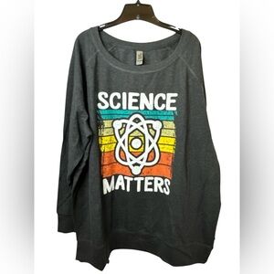 Science Matters Graphic Women's Sweatshirt NWOT